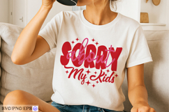 Sorry About My Kids Mom Mother's Day SVG PNG Design Product Image 2