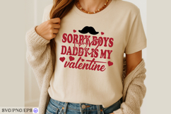 Sorry Boys Daddy Is My Valentine SVG Cute Daddy Valentine Product Image 4
