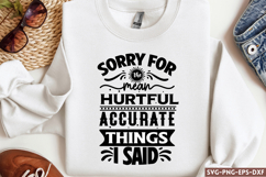 Sorry for the mean hurtful SVG, Sarcastic S Product Image 1