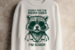 Funny Raccoon Weird Vibes Im Sober SVG Graphic Product Image 2