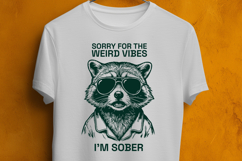 Funny Raccoon Weird Vibes Im Sober SVG Graphic Product Image 3