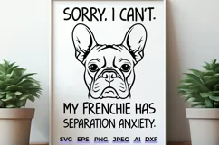 French Bulldog Separation Anxiety SVG DXF, Frenchie Clipart Product Image 1