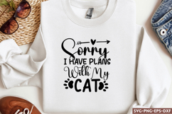 Sorry i have plans with my cat svg, Cat Mom SVG Product Image 1