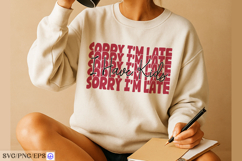 Sorry I’m Late I Have Kids Mama Mom SVG PNG Design Product Image 3