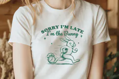 Sorry I’m Late I’m the Bunny SVG PNG, Funny Easter Bunny Product Image 2