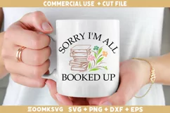 Sorry I'm All Booked Up SVG, Book Lover SVG, Book SVG Product Image 2