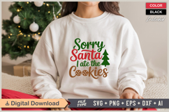 Sorry Santa I Ate The Cookies SVG | Christmas SVG | Holiday Product Image 1
