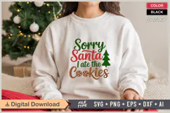 Sorry Santa I Ate The Cookies SVG | Christmas SVG | Holiday Product Image 1