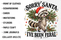 Sorry Santa I've Been Feral PNG, Trending Christmas PNG Product Image 3