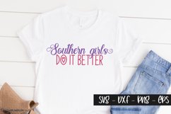 Southern Girls Do It Better - Southern Quotes Product Image 1