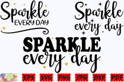 Sparkle Every Day SVG | Sparkle SVG | Makeup SVG |Beauty SVG Product Image 1