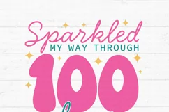 Sparkled My Way Through 100 Days Of School SVG Product Image 3