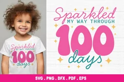 Sparkled My Way Through 100 Days Of School SVG Product Image 1