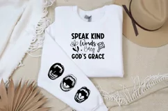 Speak Kind Words Sleeve SVG, God SVG Design, Faith SVG Product Image 2