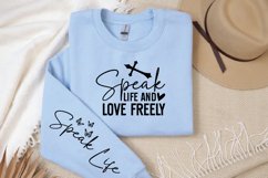 Speak Life and Love Freely Sleeve SVG Product Image 3