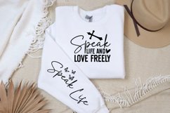 Speak Life and Love Freely Sleeve SVG Product Image 2