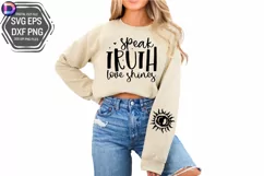 Speak truth love shines Sleeve SVG, Motivational Sleeve SVG Product Image 2