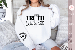 Speak truth with love Sleeve SVG Product Image 1