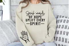 Speak words of hope uplift every spirit Sleeve SVG Product Image 2
