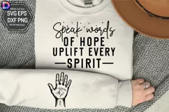 Speak words of hope uplift every spirit Sleeve SVG Product Image 1