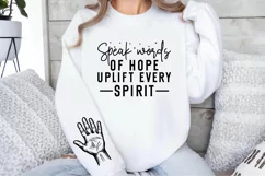 Speak words of hope uplift every spirit Sleeve SVG Product Image 3