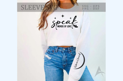 Speak Words of Love Sleeve SVG Product Image 1