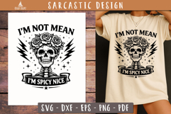 Spicy Nice Skull Sarcastic SVG Sarcastic Quote