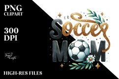 Glittery Soccer MOM Text | Sublimation | Clipart Product Image 1