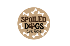 Spoiled Dogs Live Here Round Welcome Sign SVG Template Product Image 2