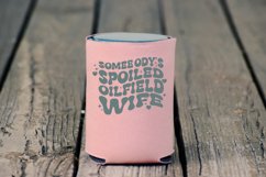 Spoiled Oilfield Wife | Retro Wavey Text| Oilfield Life SVG Product Image 3