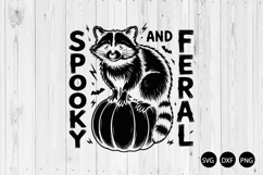 Spooky And Fearal SVG, Raccoon Halloween SVG, Raccoon Ghost Product Image 1