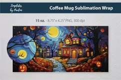 Spooky Halloween House Coffee Mug Wrap for 15 oz Cricut Mug
