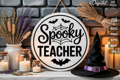 Spooky Teacher SVG File | Halloween Round Sign SVG Product Image 2