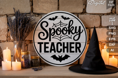 Spooky Teacher SVG File | Halloween Round Sign SVG Product Image 3