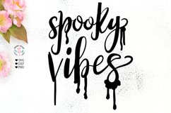 Spooky Vibes - Spooky svg Product Image 1