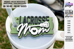 Sports Mom Stanley Topper Laser Cut | Lacrosse Mom Product Image 1