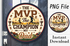 Sports Dad Door Hanger PNG, The MVP The Champion My Dad PNG Product Image 1