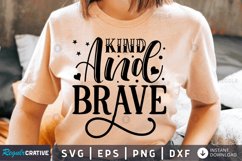 Kind and brave SVG, Kindness SVG Design Product Image 1