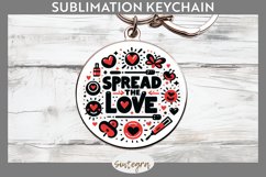 Spread The Love v1 Round Keychain Sublimation Product Image 1