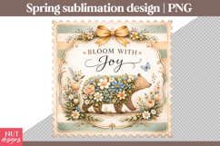 Bloom With Joy Floral Bear sublimation Spring sublimation Product Image 2