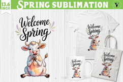 Welcome Spring sublimation | spring funny cow sublimation Product Image 1