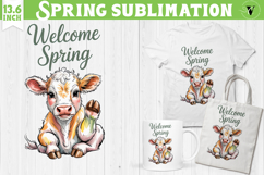 Welcome Spring sublimation | spring funny cow sublimation Product Image 1
