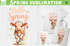 Welcome Spring sublimation | Spring funny cow sublimation Product Image 1