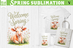 Welcome Spring sublimation | Spring funny cow sublimation Product Image 1