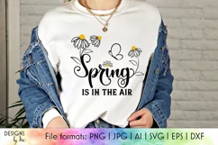 Spring Is In The Air SVG | Daisy Flowers SVG | Spring Print Product Image 1