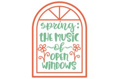 Spring The Music Of Open Windows SVG Cut File Product Image 1