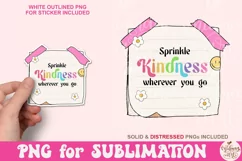 Sprinkle Kindness Wherever You Go Png, Kindness png Product Image 1