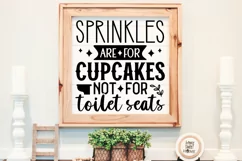 Sprinkles Are For Cupcakes SVG, Farmhouse Sign Design Product Image 3