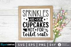 Sprinkles Are For Cupcakes SVG, Farmhouse Sign Design Product Image 1