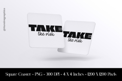 Take The Risk Square Coaster Sublimation Product Image 1